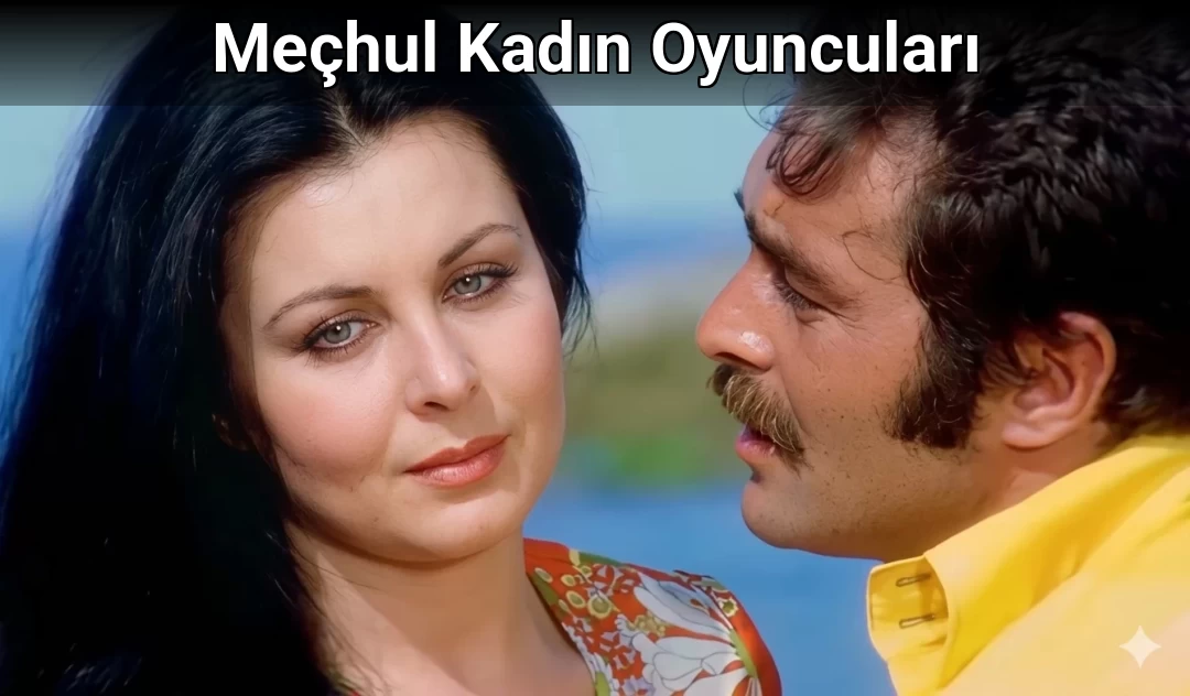 Meçhul Kadın Oyuncuları